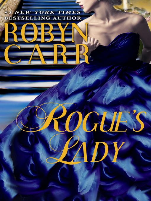 Title details for Rogue's Lady by Robyn Carr - Available